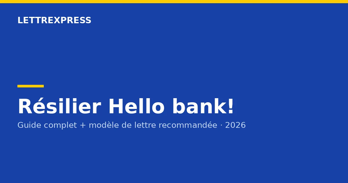 Résilier Hello bank! — guide LettreXpress
