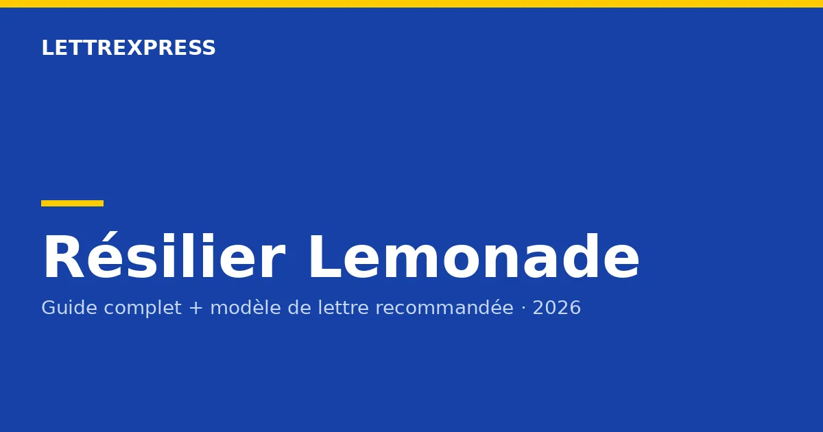 Résilier Lemonade — guide LettreXpress
