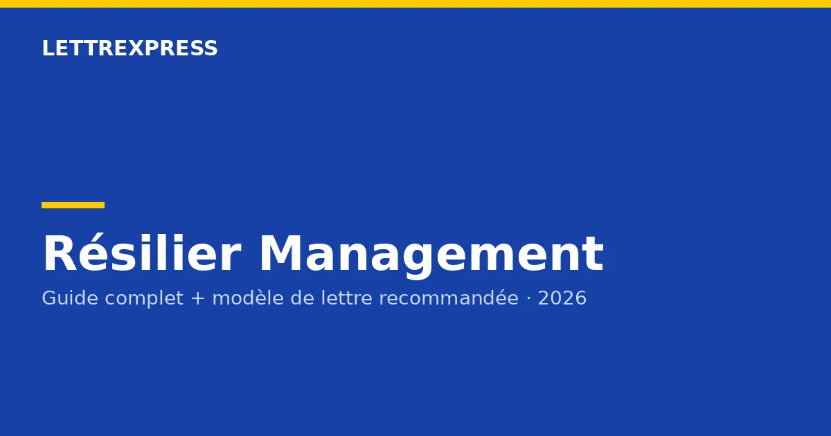 Résilier Management — guide LettreXpress