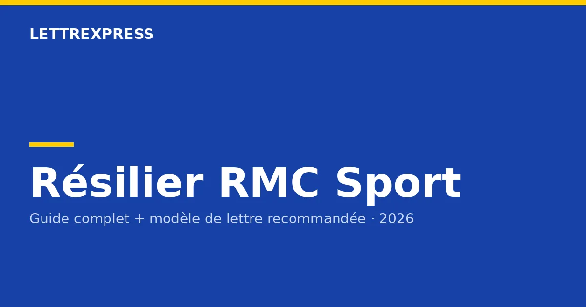 Résilier RMC Sport — guide LettreXpress