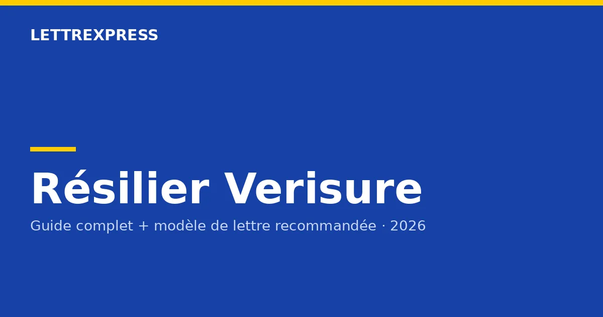 Résilier Verisure — guide LettreXpress